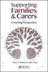 Supporting Families and Carers A Nursing Perspective