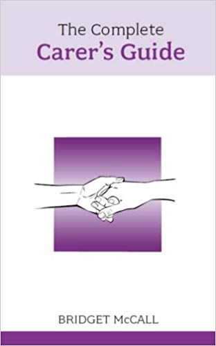 The Complete Carer's Guide