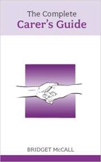 The Complete Carer's Guide